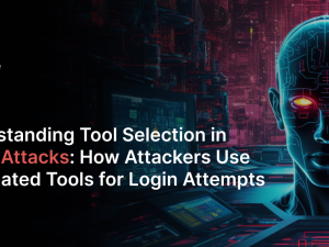 understanding-tool-selection-in-cyber-attacks-how-attackers-use-automated-tools-for-login-attempts